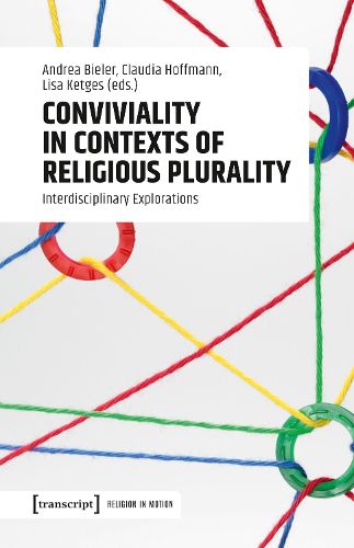 Cover image for Conviviality in Contexts of Religious Plurality