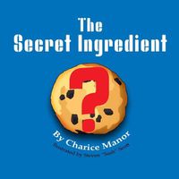 Cover image for The Secret Ingredient