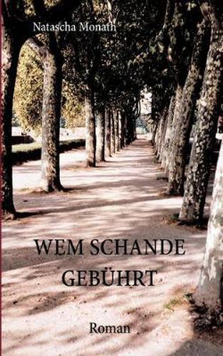 Cover image for Wem Schande gebuhrt: Roman