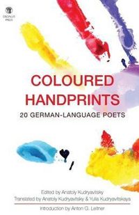 Cover image for Coloured Handprints: 20 German-Language Poets