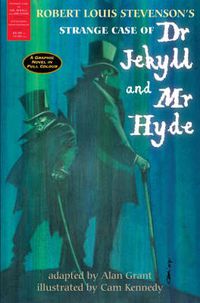 Cover image for The Strange Case of Dr Jekyll and Mr Hyde: A Graphic Novel in Full Colour