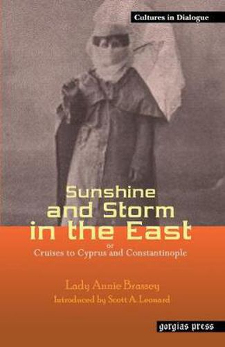 Cover image for Sunshine and Storm in the East, or Cruises to Cyprus and Constantinople