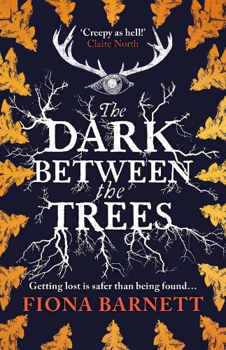 Cover image for The Dark Between The Trees