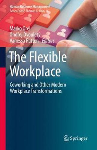 Cover image for The Flexible Workplace: Coworking and Other Modern Workplace Transformations