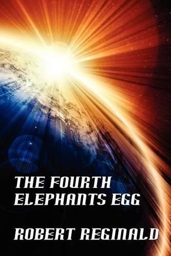 Cover image for The Fourth Elephant's Egg: The Hypatomancer's Tale, Book Three (Nova Europa Fantasy Saga #12)