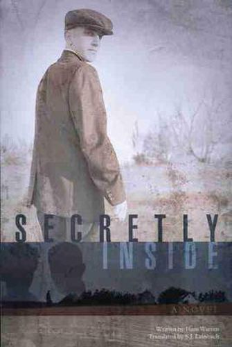 Cover image for Secretly Inside: A Novel