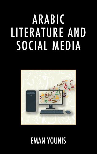 Cover image for Arabic Literature and Social Media