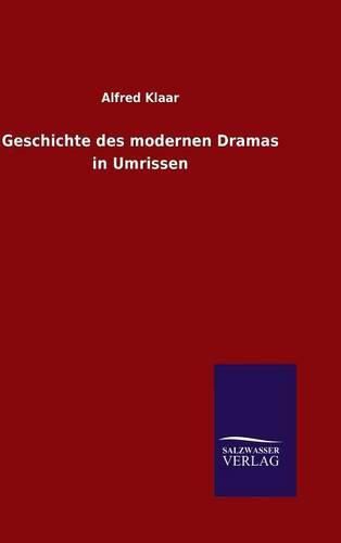 Cover image for Geschichte des modernen Dramas in Umrissen