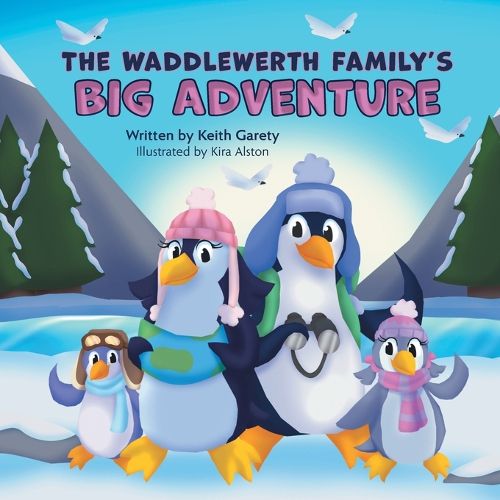 Cover image for The Waddlewerth Family's Big Adventure