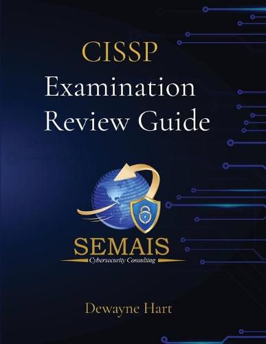 Cover image for CISSP Examination Review Guide