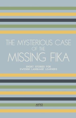 The Mysterious Case of the Missing Fika