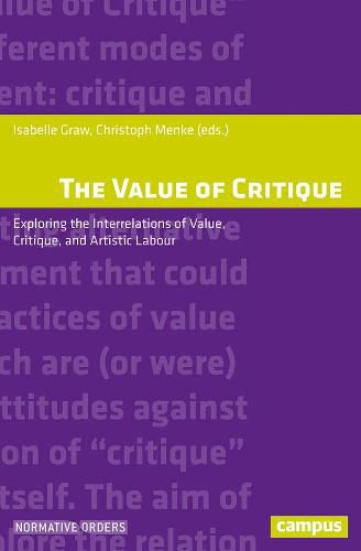 The Value of Critique: Exploring the Interrelations of Value, Critique, and Artistic Labour