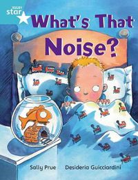Cover image for Rigby Star Independent Turquoise Reader 3: What's That Noise?