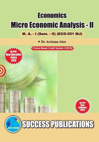 Cover image for Micro Economic Analysis II, First Year, M.A, Sem-II-English