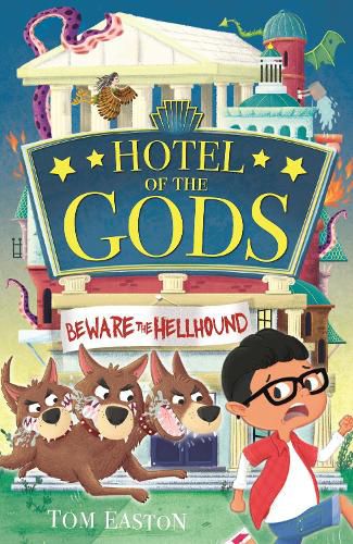 Hotel of the Gods: Beware the Hellhound: Book 1
