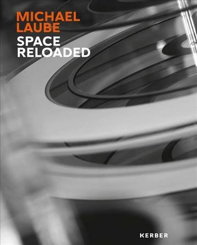 Cover image for Michael Laube: Space Reloaded