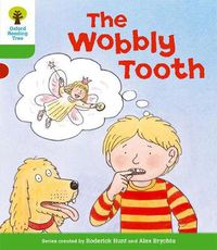 Cover image for Oxford Reading Tree: Level 2: More Stories B: The Wobbly Tooth