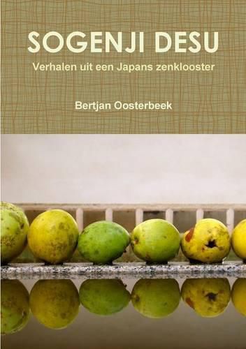 Cover image for Sogenji Desu - Verhalen Uit Een Japans Zenklooster