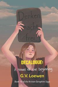 Cover image for Decalogue: A Novel of the Beginning: Book 10 of the Kristen-Seraphim Saga