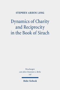 Cover image for Dynamics of Charity and Reciprocity in the Book of Sirach