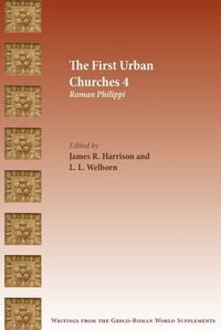 Cover image for The First Urban Churches 4: Roman Philippi