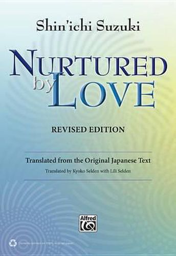 Cover image for Nurtured by Love (Revised Edition): Translated from the Original Japanese Text