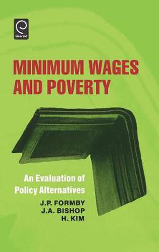 Cover image for Minimum Wages and Poverty: An Evaluation of Policy Alternatives