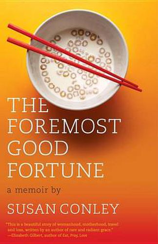 Cover image for The Foremost Good Fortune