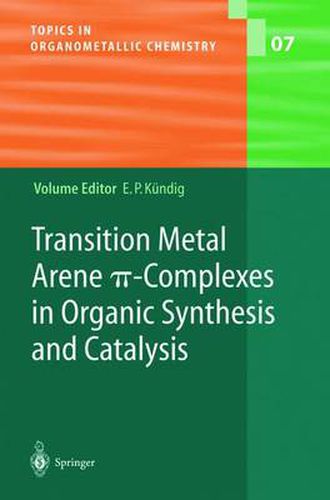 Cover image for Transition Metal Arene  -Complexes in Organic Synthesis and Catalysis