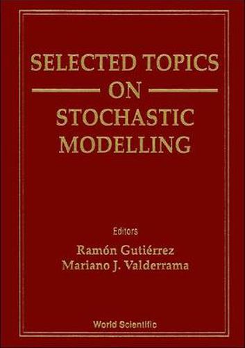 Cover image for Selected Topics On Stochastic Modelling