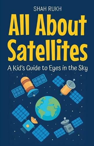 Cover image for All About Satellites