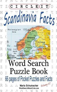 Cover image for Circle It, Scandinavia Facts, Word Search, Puzzle Book