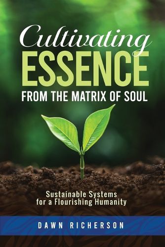 Cover image for Cultivating Essence from the Matrix of Soul