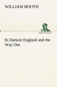 Cover image for In Darkest England and the Way Out