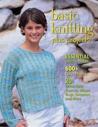 Cover image for Basic Knitting Plus Projects