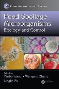 Cover image for Food Spoilage Microorganisms: Ecology and Control