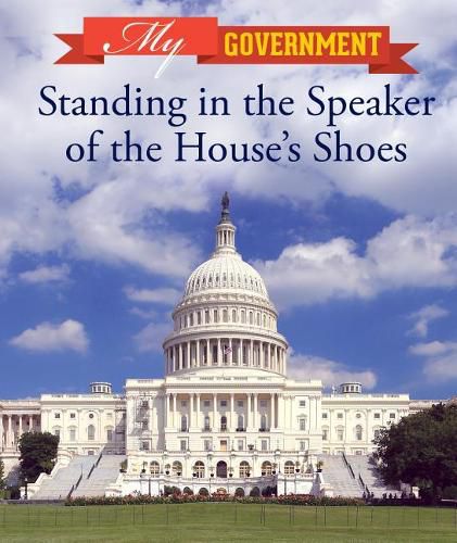 Cover image for Standing in the Speaker of the House's Shoes