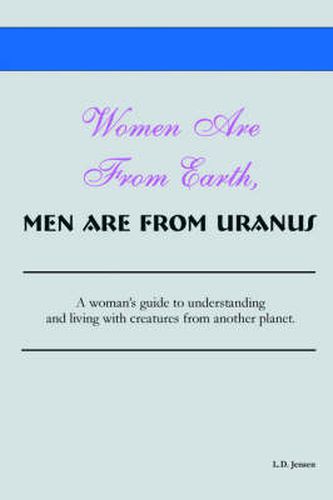 Cover image for Women Are From Earth, Men Are From Uranus