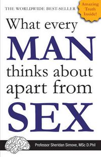 Cover image for What Every Man Thinks About Apart from Sex