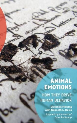 Cover image for Animal Emotions: How They Drive Human Behavior