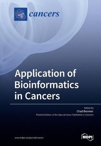 Cover image for Application of Bioinformatics in Cancers