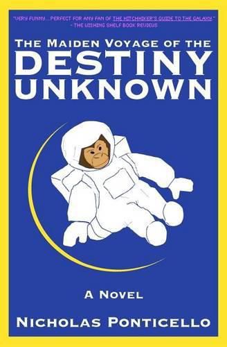 Cover image for The Maiden Voyage of The Destiny Unknown