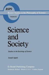 Cover image for Science and Society: Studies in the Sociology of Science