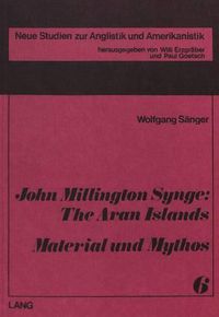 Cover image for John Millington Synge: The Aran Islands: Material and Mythos