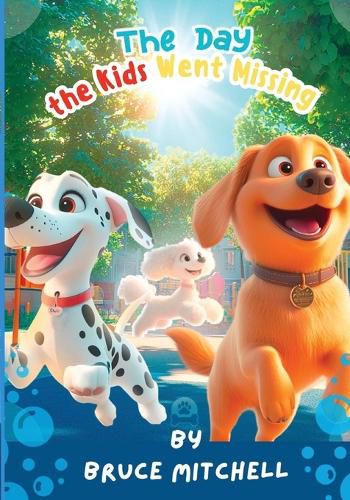 Cover image for The Day the Kids Went Missing