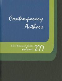 Cover image for Contemporary Authors New Revision Series: A Bio-Bibliographical Guide to Current Writers in Fiction, General Non-Fiction, Poetry, Journalism, Drama, Motion Pictures, Television, and Other Fields