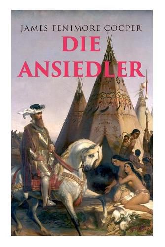 Cover image for Die Ansiedler: Quellen des Susquehanna