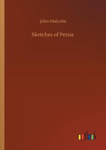 Sketches of Persia