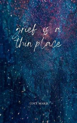 Cover image for grief is a thin place