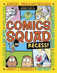 Cover image for Comics Squad: Recess!